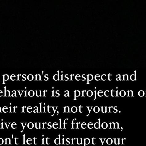 Rimpal.Self Empowerment on Instagram: "Follow and like for good vibes and reminders ❤️💫 Reminder, I Don't know who needs to hear this today.✨🤍 Don't allow a person's disrespect to disrupt your peace. What they say and do is a projection of their reality, not you. Give yourself freedom. You are better than that. Remember, those at war with themselves have no peace within themselves. Keep doing your thing. Keep positive Rimpal X❤️ Share and save .💫💕❤️ Follow @vibetopositivity for great No Respect Quotes, Disrespectful Quotes, Disrespect Quotes, Mindfulness Coach, Protect Your Peace, Good Vibes Quotes, Like Quotes, Knowledge Is Power, Life Purpose