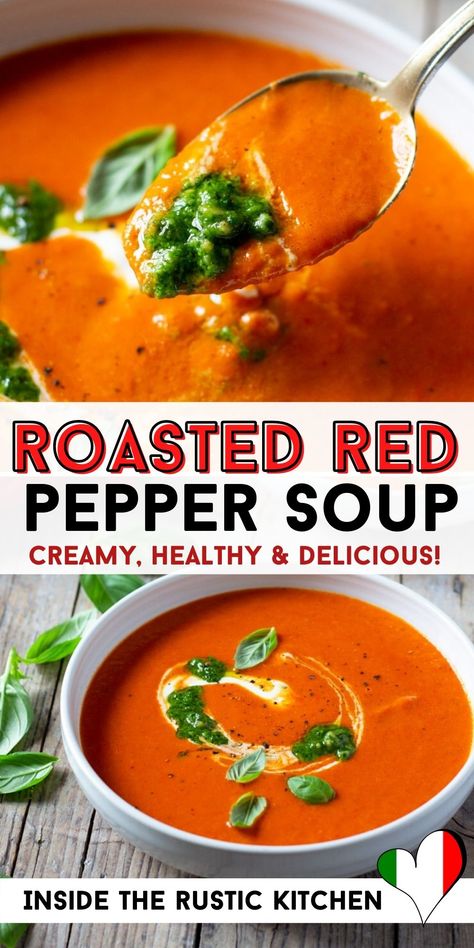 Healthy Roasted Red Pepper Soup, Roasted Peppers Soup, European Soup, Roasted Red Peppers Recipes, Roasted Pepper Soup, Nut Roast, Red Pepper Recipes, Dinner Soup, French Soup