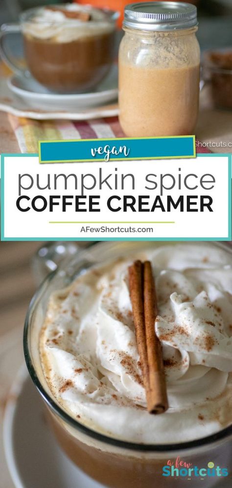 Try the BEST Vegan Pumpkin Spice Coffee Creamer Recipe and enjoy a tasty fall drink! Skip the coffee shop and whip up this quick and easy homemade treat! | AFewShortcuts.com #vegan #pumpkin #recipe #coffee #dairyfree #glutenfree #fall Pumpkin Spice Coffee Creamer Recipe, Pumpkin Spice Creamer Recipe, Pumpkin Creamer, Homemade Pumpkin Spice Coffee Creamer, Homemade Pumpkin Spice Creamer, Pumpkin Coffee Creamer, Pumpkin Spice Coffee Creamer, Homemade Pumpkin Spice Coffee, Pumpkin Spice Creamer