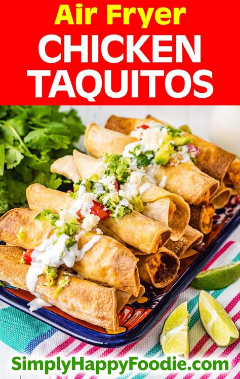 Air Fryer Chicken Taquitos, Air Fryer Taquitos, Homemade Takeout, Homemade Taquitos, Mexican Shredded Chicken, Crispy Corn, Chicken Taquitos, Air Fryer Recipes Chicken, Summer Dishes