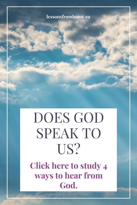 How to Hear God's Voice: 4 Ways God Speaks to Us