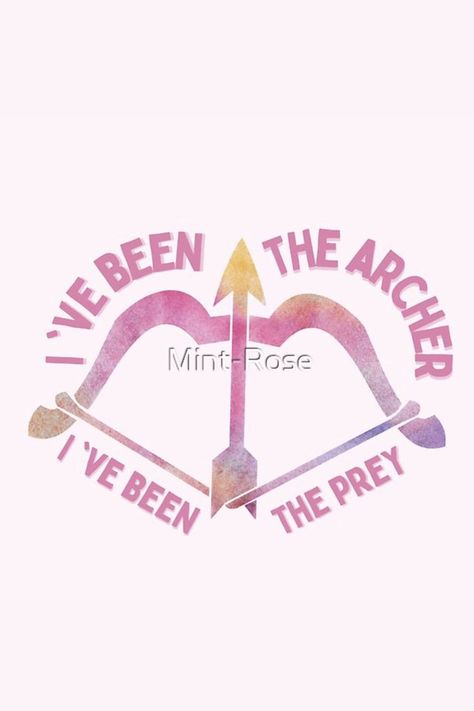 "I've Been the Archer, I've Been the Prey" / "The Archer" lyric / Taylor Swift design available on my RedBubble shop (Mint-Rose) with over 90 types of products available Archer Taylor Swift, The Archer Taylor Swift, Taylor Swift Design, The Archer, Painted Denim Jacket, Painted Denim, Taylor Swift Lyrics, Self Love Quotes, Taylor Swift