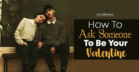 How To Ask Someone To Be Your Valentine: 8 Creative Ways to Pop the Question Relationship Repair, Signs Of True Love, Deep Questions To Ask, Attracted To Someone, Soulmate Connection, What Do You Feel, Deep Questions, Getting To Know Someone, Beautiful Love Quotes