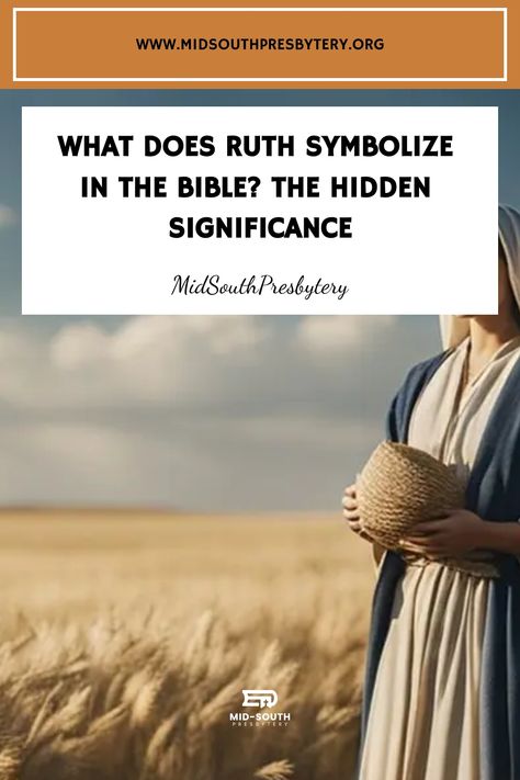 What Does Ruth Symbolize in the Bible? The Hidden Significance Ruth In Bible, Ruth In The Bible Woman, Ruth From The Bible, Ruth In The Bible, Kinsman Redeemer, Ruth Bible, The Book Of Ruth, Places In The Community, The Story Of Ruth