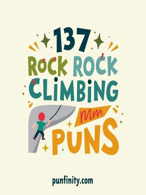 rock climbing puns Climbing Gym, Rock Climbers, Best Rock, Rock Solid, One Liner, Feeling Down, Ups And Downs, Rock Climbing, New Perspective