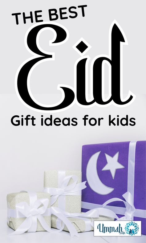 Best Loved Eid Gift Ideas for Kids 2023 - Ummah.com Eid Gifts For Kids, Eid Gift Ideas, Eid Activities, Eid Mubarak Messages, Eid Prayer, Eid Festival, Ramadan Activities, Gift Ideas For Kids, Eid Party