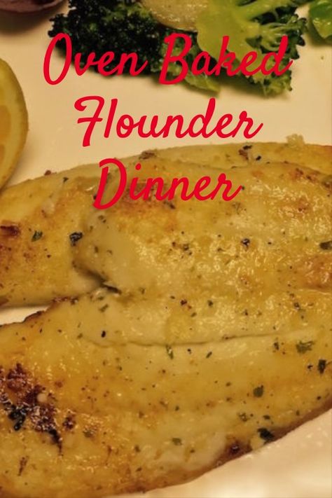 Flounder In The Oven, How To Cook Flounder In The Oven, Flounder Fish Recipes Baked, Baked Flounder Fillet Recipes, How To Bake Fish In The Oven, Baked Flounder Recipes, Baked Flounder Recipes Healthy, Baked Flounder Oven, Easy Baked Flounder Recipes