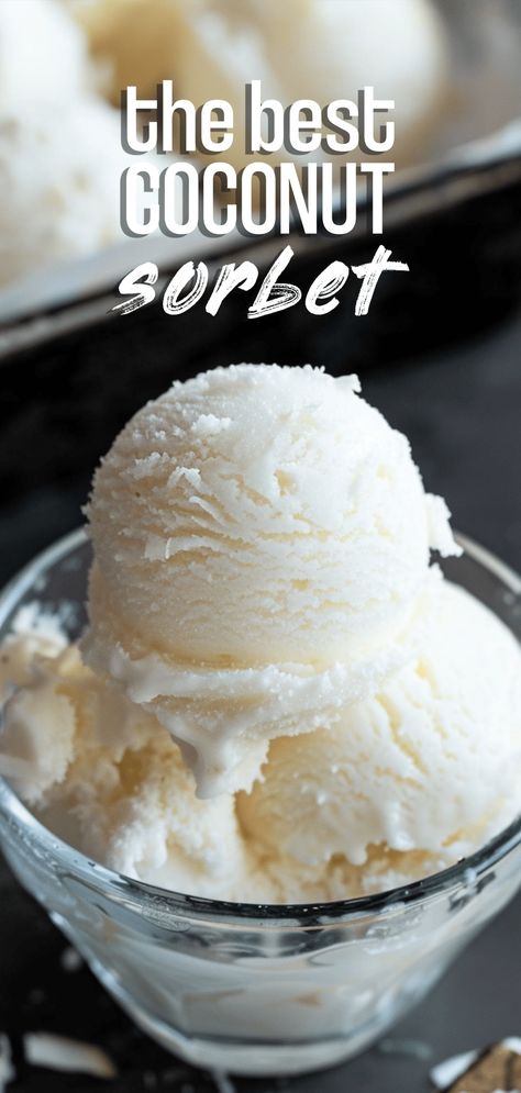 Coconut Sorbet [15 Minutes] – Chasety Diet Ice Cream Recipes, Coconut Sorbet Recipe, Ninja Creamy, Coconut Sorbet, Sorbet Recipe, Ice Cream Maker Recipes, Easy Ice Cream, Homemade Ice Cream Recipes, Sorbet Recipes