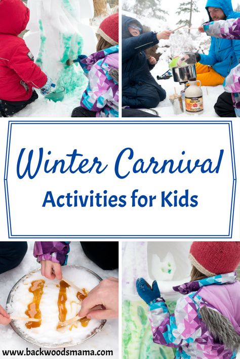 7 Winter Carnival Activities for Kids – Backwoods Mama Carnival Ideas For Kids, Carnival Activities For Kids, Winter Carnival Ideas, Winter Carnival Games, Winter Event Ideas, Kids Christmas Games, Quebec Winter Carnival, Carnival Decor, Carnival Activities