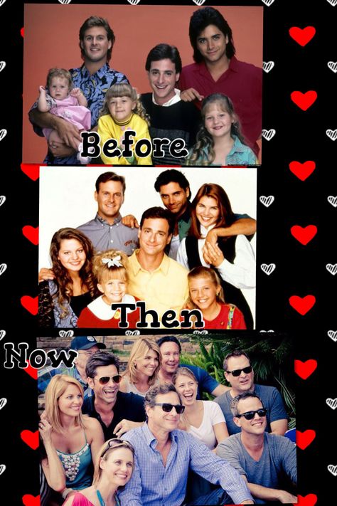 Full house before,then and now Full House Then And Now, Full House Outfits, Full House Videos, Full House Memes, Fuller House Cast, Full House Funny, Full House Tv Show, Full House Quotes, House Quotes