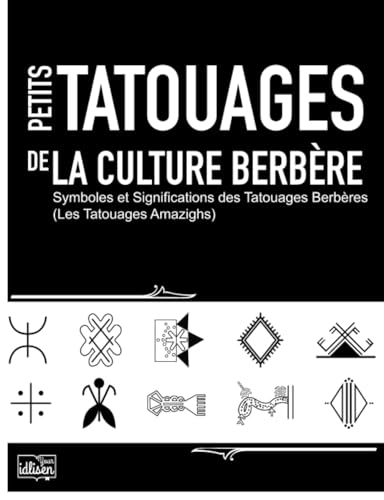 Petits Tatouages de la Culture Berbère: Symboles et Significations des Tatouages Berbères (Les Tatouages Amazighs) (French Edition) Amazon Books, Kindle Reading, Book Review, Book Recommendations, Kindle Books, Book Club Books, Book Club, Movies And Tv Shows, New Books