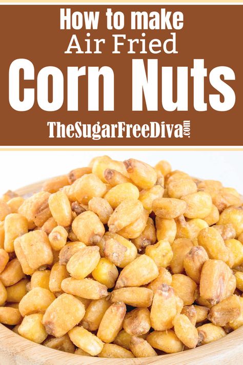 Air Fried Hominy, How To Make Corn Nuts At Home, Corn Nuts Recipe Homemade, Corn Nuts Recipe, Air Fried Corn, Toasted Corn, Air Fryer Corn, Corn Nut, Tiktok Food