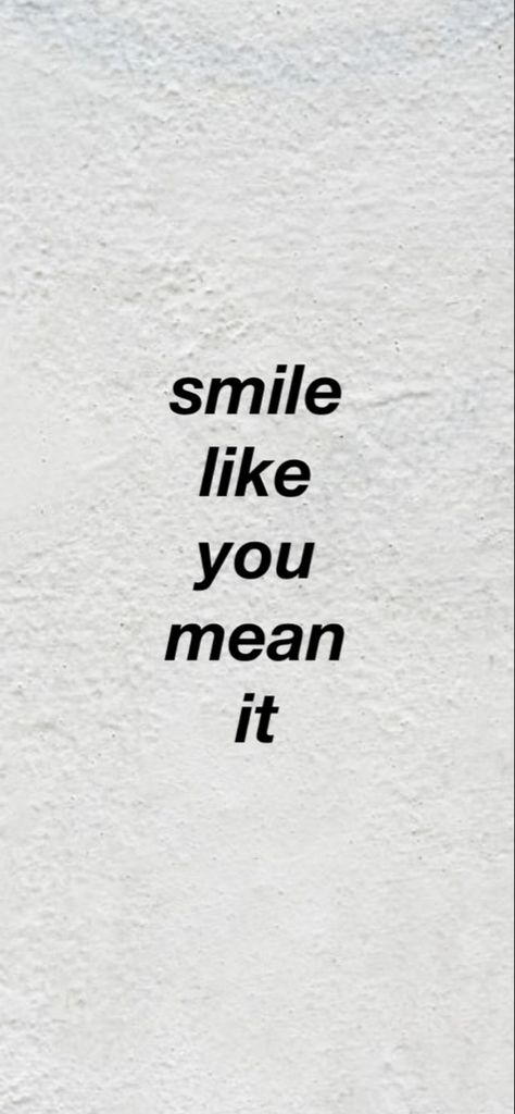 Smile Like You Mean It The Killers, Smile Like You Mean It Tattoo, The Killers Aesthetic Band, Smile Like You Mean It, The Killers Quotes, Lyric Aesthetic Wallpaper, The Killers Aesthetic, The Killers Tattoo, The Killers Lyrics