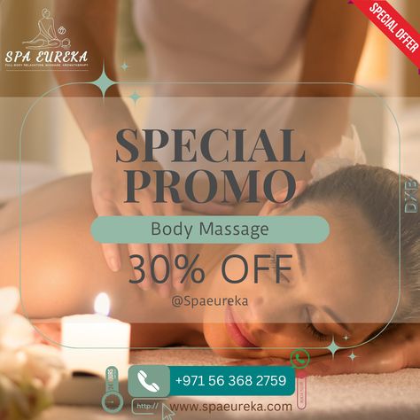 Special Promo – 30% Off Body Massage "🌿 Special Promo: Relax your body with a soothing massage and enjoy 30% OFF! Book your appointment today. Call us: +971 56 368 2759 #SpaEureka #BodyMassage #MCIARS Spa Pics, Minimalist Salon, Spa Advertising, Spa Promo, Massage Marketing, Spa Flyer, Relax Massage, Spa Specials, Head Spa