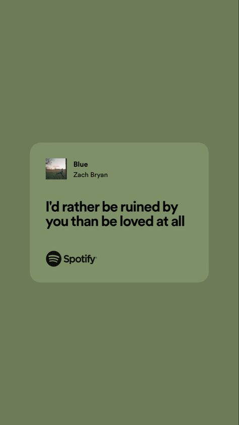 Blue Zach Bryan Lyrics, I Love You In Zach Bryan Lyrics, Zach Bryan Quotes, Zack Bryan, Country Lyrics Quotes, Positive Songs, Country Music Lyrics Quotes, Country Song Quotes, Country Lyrics