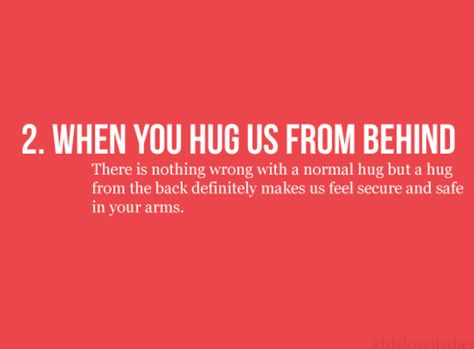 hugs from behind Hugs From Behind, Need A Hug Quotes, Hugs Meaning, Back Hugs, Hug From Behind, Hug Quotes, Relatable Teenager Posts, Love Rules, Expressing Love