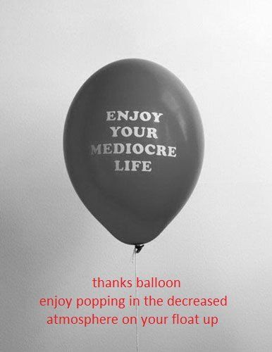 Balloon Dont Complain, Hipster Edits, Mediocre Life, Memo Boards, Sleep Schedule, Instagram Quotes, Baby Sleep, The Words, Inspire Me