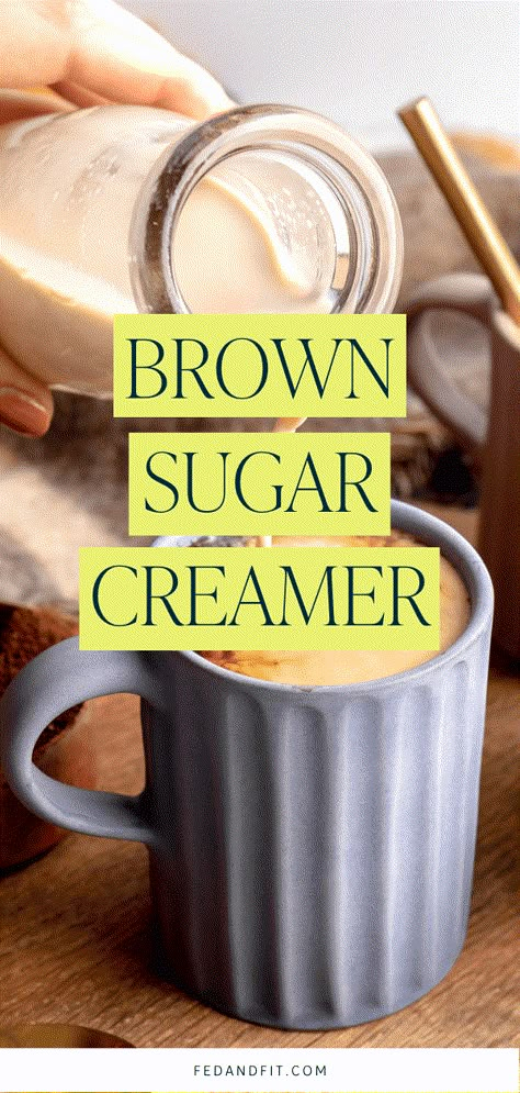 Coffee Creamer Recipe Without Condensed Milk, Yea Time Foods, Homemade Fall Coffee Creamer, Fall Creamer Recipe, Brown Sugar Cinnamon Coffee Creamer, Best Homemade Creamer, Simple Coffee Creamer, Diy Healthy Creamer, Best Coffee Creamer Recipe