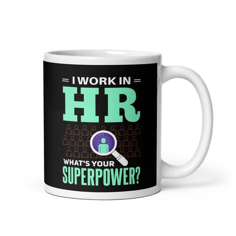 Excited to share the latest addition to my #etsy shop: Funny Hr Mug Superpower HR Quote Coffee Mug Joke Humor HR Lady Gift HR Hr Gift Human Resources Manager https://etsy.me/3NY3diG #yes #ceramic #hrmanager #humanresources #hrlady #hr #hrlife #hrmug #hrcoffeemug Stephanie Johnson, Coffee Quotes, Human Resources, Super Powers, Cute Stickers, Funny Stuff, Gifts For Women, Etsy Gift Card, Coffee Mug