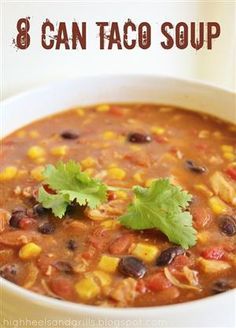 8 Can Taco Soup 8 Can Taco Soup, Can Taco Soup, Can Soup Recipe, 7 Can Soup, Chicken Taco Soup Recipe, Taco Soup Recipe, Chicken Taco Soup, Enchilada Soup, Chicken Enchilada Soup