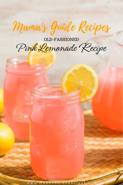 Old-Fashioned Pink Lemonade Recipe - Mama's Guide Recipes Homemade Pink Lemonade Recipe, Pink Lemonade Desserts, Pink Lemonade Recipe Homemade, Honey Lemonade Recipe, How To Make Pink Lemonade, Christmas Lemonade, Mango Tapioca Recipe, Sparkling Pink Lemonade, Homemade Pink Lemonade