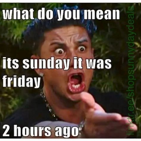 @SunnyDayDeals posted to Instagram: Did that weekend go fast or is it just me? #comedy #joke #relatable #lmfao #jokes #funnyshit #meme #silly #hilarious #humor #lmao #laugh #wacky #edgy #funnypictures #haha #joking #funnyaf #mean #sunday #friday #shop #ebay #poshmark #onlineshop #shopping #shoppingonline #weloveshopping #onlineshopping #reseller @shopsunnydaydeals Sunday Meme Funny Hilarious, Sunday Evening Humor, Sunday Morning Memes, Sunday Funday Quotes, Funny Sunday Memes, Sunday Morning Humor, Funny Sunday, Sunday Meme, Funny Facebook Posts