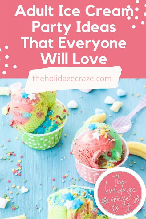 Looking for a theme for your next party? We've got the dreamiest theme for you: Ice cream! Come check out the DIY decor, games, and more on our blog. #TheHolidazeCrazeBlog #IceCreamPartyIdeas #DIYPartyDecorIdeas #KidsIceCreamPartyIdeas #AdultIceCreamPartyIdeas Ice Cream Social Games For Adults, Ice Cream Games For Adults, Ice Cream Party Games, Ice Cream Party Ideas, Summer Ice Cream Party, Ice Cream Social Party, Ice Cream Games, Types Of Ice Cream, Ice Cream Novelties