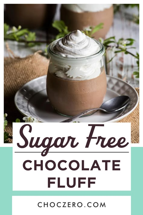 Looking for a sugar free chocolate fix? Look no further than 5 Minute Sugar Free Chocolate Fluff! Our delicious keto friendly recipe is perfect for satisfying your sweet tooth without the guilt. So go ahead and indulge your cravings with this easy chocolate dessert that's keto friendly, low carb and sugar free! Chocolate Fluff Dessert, Low Carb Chocolate Pudding, Simple Keto Desserts, Chocolate Fluff, Keto Chocolate Pudding, Keto Staples, Low Carb Chocolate Mousse, Easy Chocolate Dessert, Chocolate Pudding Desserts