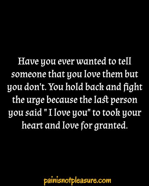 Scared To Say I Love You, Im Scared To Love You Quotes, Scared To Say I Love You Quotes, Tell Him How You Feel Quotes, Scared To Love Again Quotes, Love Again Quotes, Scared Quotes, Boundary Setting, Scared To Love