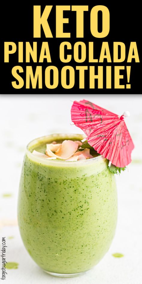 Keto Pina Colada, Keto Green Smoothie, Keto Green, Pina Colada Smoothie, Green Smoothie Cleanse, Keto Smoothie, Keto Smoothie Recipes, Keto Cocktails, Perfect Smoothie