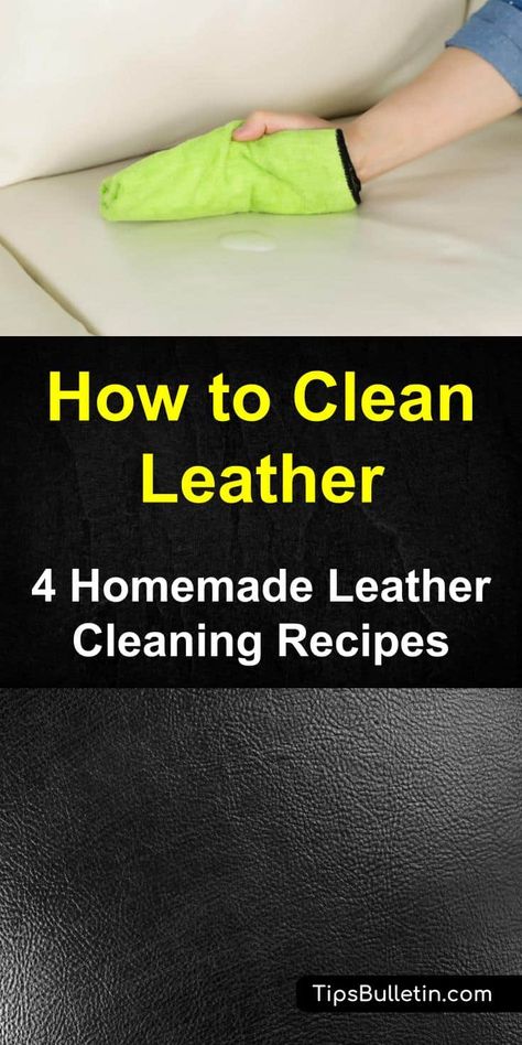 4 Homemade Leather Cleaning Recipes - leather purse cleaner, leather stain remover, leather conditioner, white leather cleaner Homemade Toilet Cleaner, Clean Baking Pans, Cleaning Painted Walls, Glass Cooktop, Deep Cleaning Tips, Leather Cleaner, Cleaning Recipes, Utila, Clean Dishwasher