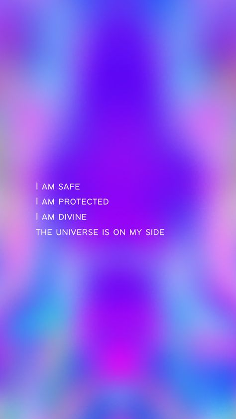 Positivity quotes on a vibrant purple pink blue hue background. Suitable for an iphone wallpaper. It says I am safe I am protected I am divine and the universe is on my side. Positive Spiritual Wallpaper, Spiritual Aesthetic Wallpaper Iphone, Spritual Wallpapers Universe, Divinely Protected Wallpaper, Thanks Universe Gratitude, Vibrant Purple Aesthetic, Purple Aesthetic Affirmations, Purple Spiritual Wallpaper, Gratitude Background