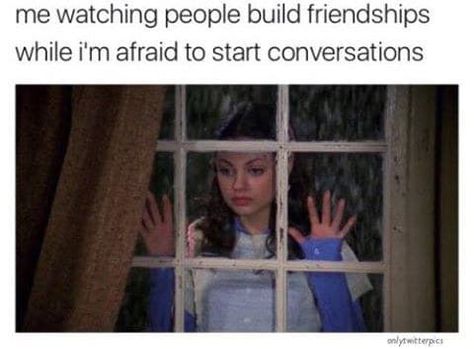 Sooo, you know that feeling of being alone in a crowded room, like everyone else was given a handbook on making friends that you missed out on? Unfortunately or fortunately, plenty of people feel just as lost as you — they just might hide it well. Socially Awkward, Memes Quotes, Relatable Quotes, Nickelodeon, Mood Pics, Dankest Memes, Really Funny, A Girl, Funny Jokes