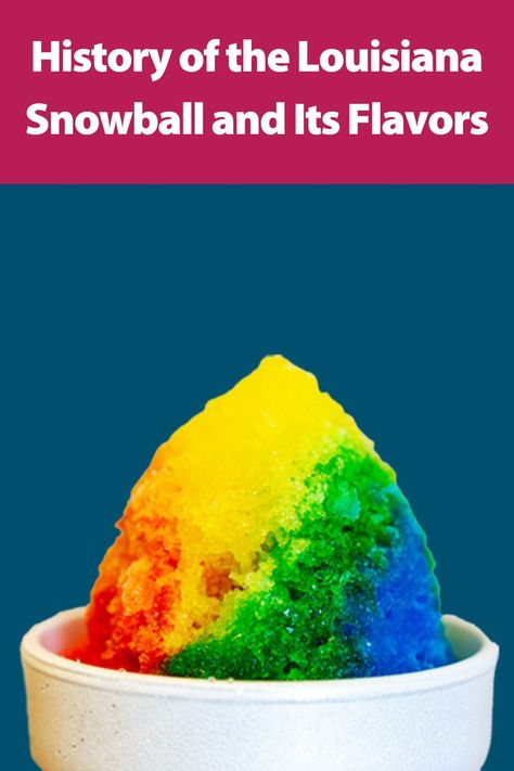 Louisiana Snowball New Orleans Snowball, Snowballs Recipe, Louisiana Style, Snow Cones, Delicious Treats, Ice Creams, Slushies, Frozen Desserts, Summer Day