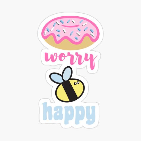 Be Happy Sticker, Ruang Guru, Donut Worry Be Happy, Happy Cake, Donut Worry, Don't Worry Be Happy, Happy Stickers, Bee Happy, Cute Stickers