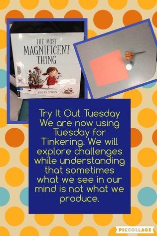 Our "Try It Out Tuesday" is now becoming "Tinker Tuesday". Students will be given a weekly challenge to solve in their own way. Using the story The Most Magnificent Thing , we talked about how... Tinker Tuesday Ideas, The Most Magnificent Thing Activities, Storybook Walk, Storytime Activities, Try It Tuesday, The Most Magnificent Thing, Space Building, Read Aloud Activities, Simple Machine