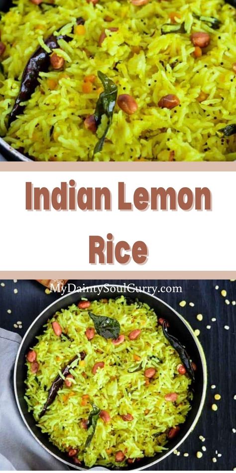 Indian Lemon Rice Lemon Rice Indian Recipe, Lemon Basmati Rice Recipes, Indian Lemon Rice Recipes, Lemon Rice Recipes, Lemon Basmati Rice, Rice Receipes, Buttered Rice, Autumn Meals, India Recipes