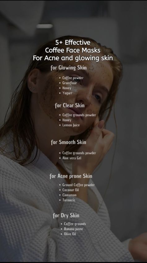 5 Effective coffee Face Masks for acne  and glowing skin for girls 💫 Coffee Masks For Skin, Coffee Skin Care Face Masks, Best Face Masks For Acne, Coffee Face Mask For Acne, Coffee Face Mask For Glowing Skin, Coffee Mask For Face, Face Masks For Acne, Masks For Acne, Skin Lightening Diy