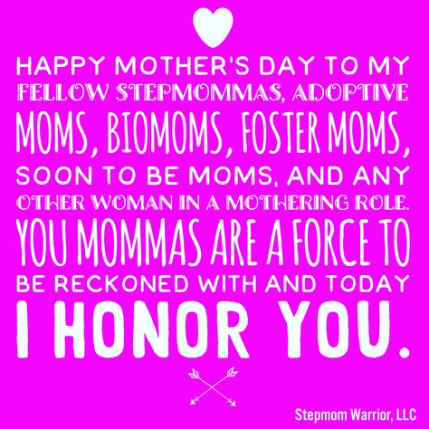 Happy Mother's Day stepmoms, biomoms, adoptive mom's, foster moms... Step Mom Mothers Day Quotes, Stepmom Mothers Day Quotes, Stepfamily Quotes, Happy Mothers Day Sister, Mother's Day In Heaven, Happy Mothers Day To All, Step Mom Quotes, Happy Mothers Day Messages, Adoption Quotes