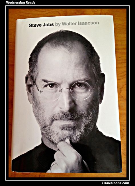 Have You Read Steve Jobs by Walter Isaacson? Book Review at LisaNalbone.com Steve Jobs Book, Unschooling, Steve Jobs, Inspirational Story, Einstein, Good Books, Book Worth Reading, Worth Reading, Fun Sports