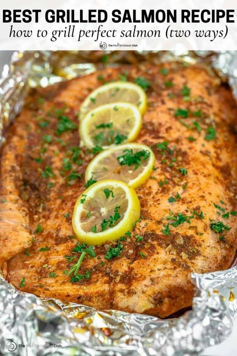 Salmon Foil Packets Grill, Grilled Salmon Seasoning, Fresh Salmon Recipes, Bbq Salmon Recipes, Best Grilled Salmon Recipe, How To Grill Salmon, Grill Salmon, Grilled Salmon Recipe, Salmon Marinade