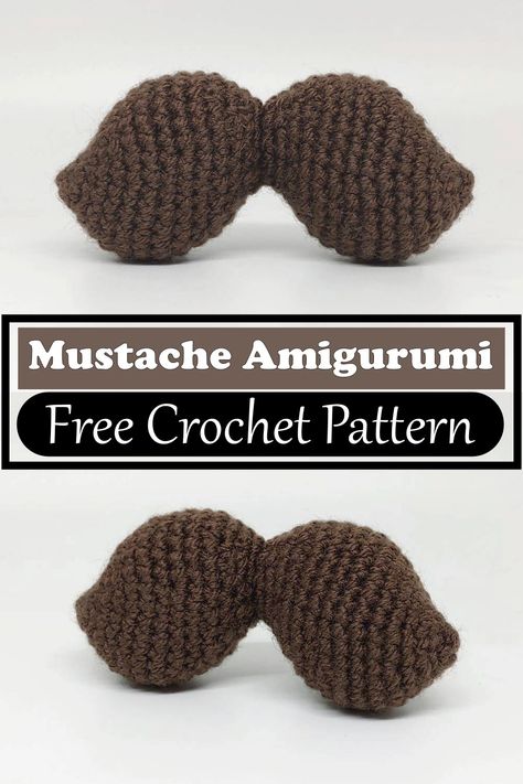 Mustache Amigurumi Crochet Mr Potato Head, Crochet Moustache Free Pattern, Mustache Crochet Pattern, Crochet Mustache Pattern Free, Crochet Mustache Pattern, Crochet For Dad, Crochet Mustache, Crochet Shrugs, Crochet Beard