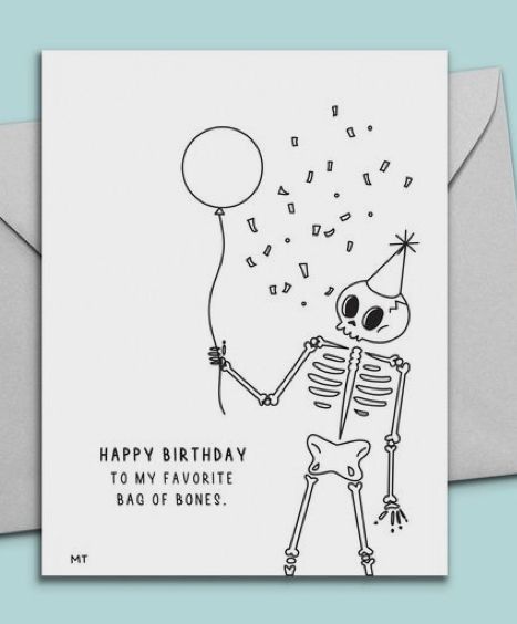 Birthday Card Simple, Black White Birthday, Bag Of Bones, Birthday Card Puns, Happy Birthday Drawings, Birthday Puns, Birthday Doodle, Happy Birthday Cards Diy, Happy Birthday Card Funny