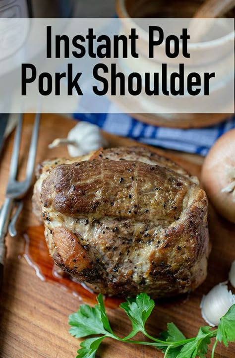 Recipe For Pork Roast, Roast In Instant Pot, Instant Pot Pork Shoulder, Instant Pot Pork Roast Recipe, Picnic Roast, Pork Pot, Recipe For Pork, Pork Loin Roast Recipes, Pork Shoulder Recipes