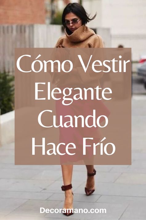 Saber cómo vestir elegante cuando hace frío puede ser una tarea muy sencilla si conoces tu estilo y las prendas que pueden mantenerte realmente abrigada. En algunas ocasiones puede ser complicado relacionar la elegancia con prendas prácticas y que generen calor. Por ello, a continuación, te daremos algunos consejos para que puedas crear tu look de invierno, sin verte desarreglada y siempre manteniendo la comodidad y elegancia. Ideas Outfit Invierno, Pantalon Camel Outfits Mujer, Outfit 2023 Mujer, Outfit Frio Mujer, Outfit Formal Invierno, Outfit Formal Invierno Mujer, Look Casual Invierno, Formal Winter Outfits For Women, Outfit Para Fiesta Casual