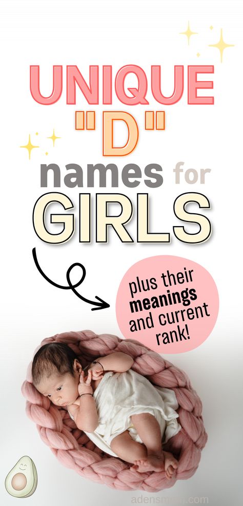 unique d names for girls plus their meanings and current rank! picture of newborn baby girl D Names For A Girl, Unique D Names, D Names For Girls, Mexican Girl Names, D Names, Names Of Baby Girl, Short Baby Girl Names, Middle Name Ideas