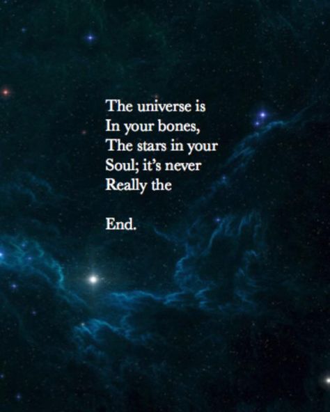 You are another me Space Quotes, Universe Quotes, Learning Science, Poetry Quotes, Pretty Words, Your Soul, The Words, Spiritual Quotes, Beautiful Words