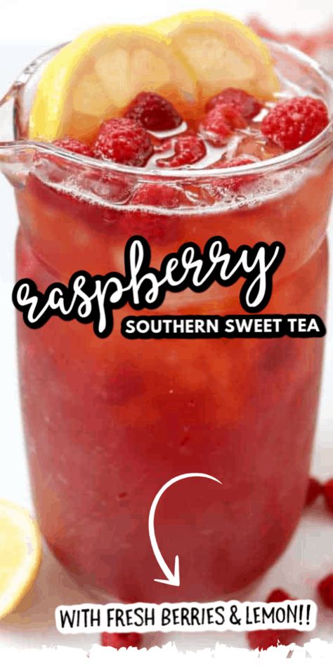 Southern Sweet Tea Strawberry Banana Salad Recipe, Raspberry Sweet Tea, Raspberry Ice Tea Recipe, Sweet Tea Cocktail, Sweet Tea Vodka, Raspberry Iced Tea, Sweet Tea Recipes, Iced Drinks Recipes, Southern Sweet Tea