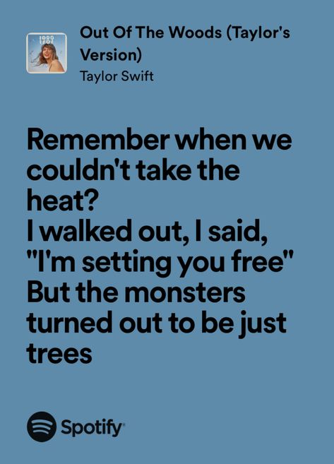 out of the woods - taylor swift Taylor Swift Lyrics Out Of The Woods, Taylor Swift Out Of The Woods, Out Of The Woods Taylor Swift, Out Of The Woods Lyrics, Dragon Riders, Taylor Lyrics, Out Of The Woods, Stars Hollow, Gracie Abrams