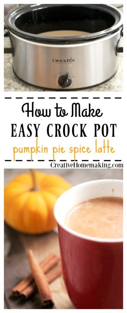 Pumpkin Spice Latte Crockpot, Pumpkin Pie Latte Recipe, Crock Pot Pumpkin, Traditional Homemaking, Pumpkin Pie Latte, Pumpkin Crockpot, Pumpkin Drinks, Pumpkin Spiced Latte Recipe, Autumn Recipes